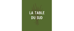 LA TABLE DU SUD (Les Halles Gourmandes